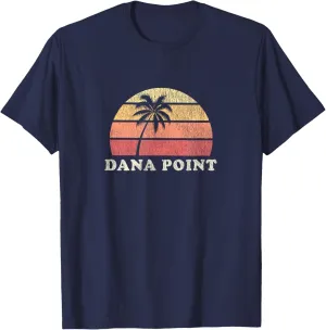 Dana Point CA Vintage 70s Retro Throwback Design T-Shirt