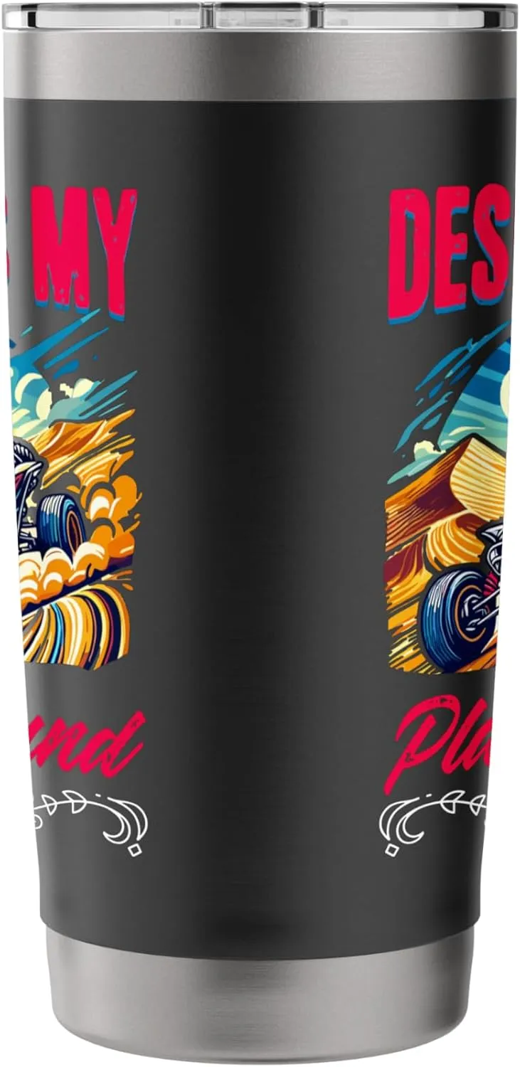 Desert My Playground Beach Race Rail Racing Car Dune Buggy Stainless Steel Insulated Tumbler