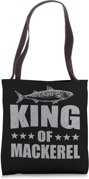 Funny King Of Mackerel Fishing Design Fisherman For Men Tote Bag