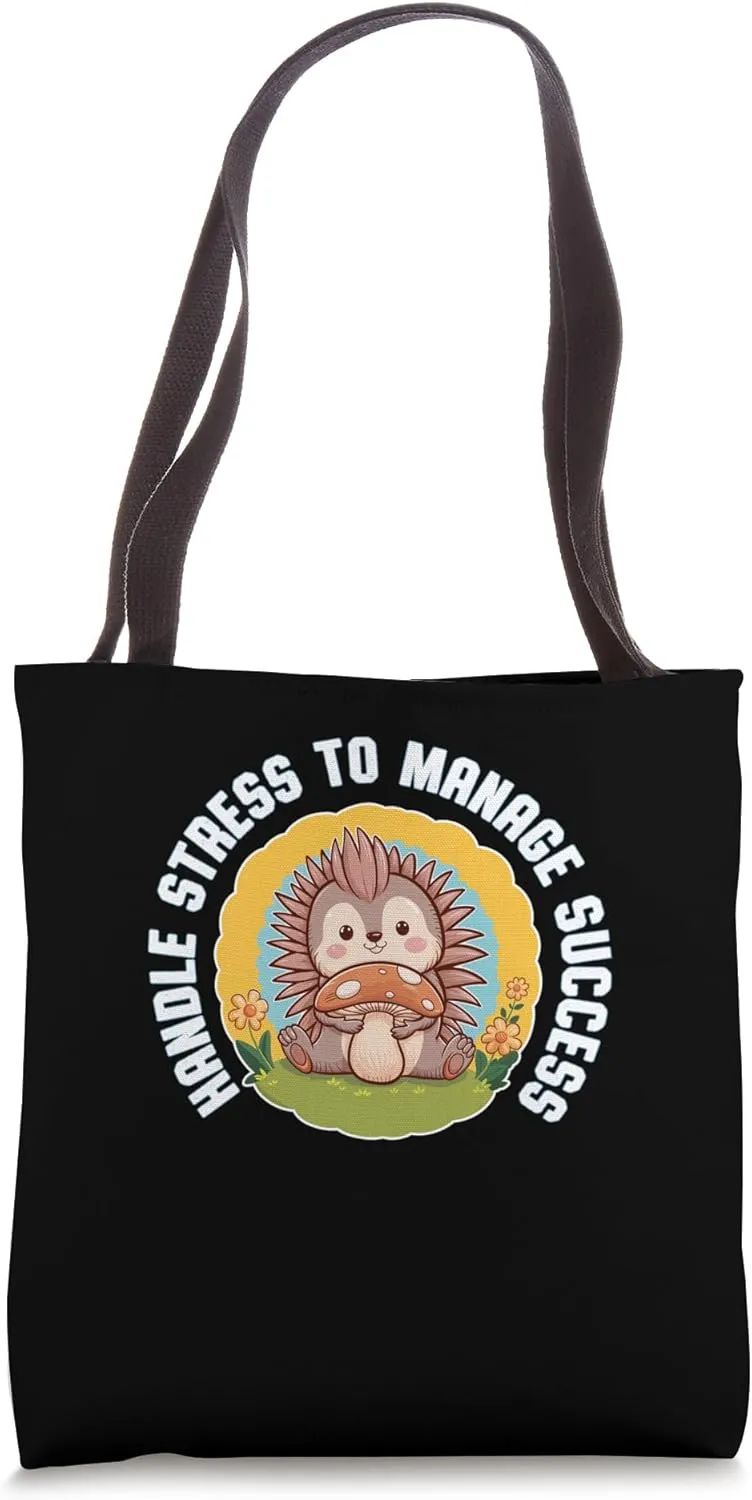 Handle Stress to Manage Success Motivational Quote Self Love Tote Bag