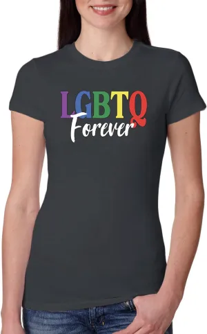 LGBTQ Forever LGBT Pride Womens Slim Fit Junior Tee
