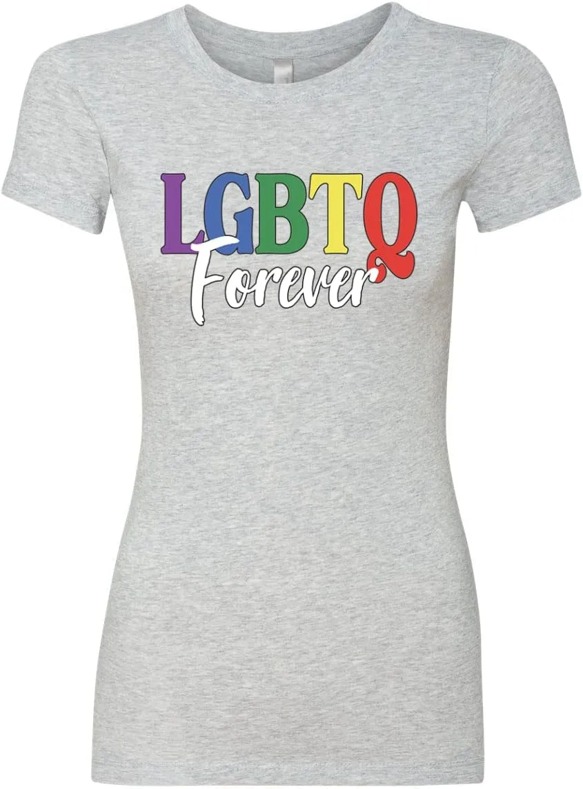 LGBTQ Forever LGBT Pride Womens Slim Fit Junior Tee