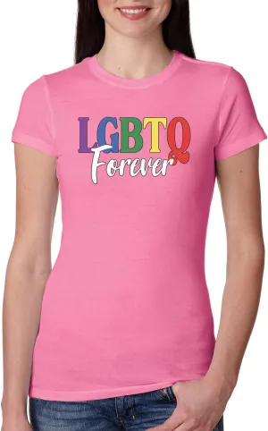 LGBTQ Forever LGBT Pride Womens Slim Fit Junior Tee
