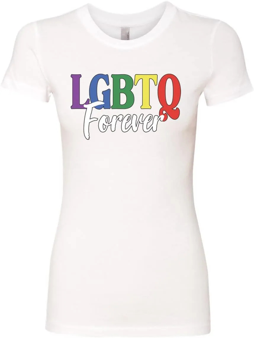 LGBTQ Forever LGBT Pride Womens Slim Fit Junior Tee