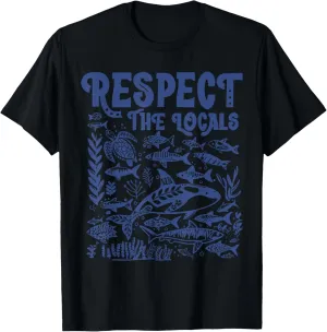 Marine Animals Respect The Locals Shark Ocean Animal Biology T-Shirt