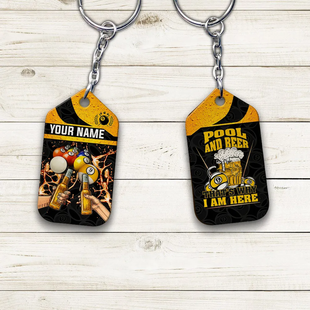 Nine-Ball Billiard And Beer That's Why I'm Here Personalized Name Keychain For Billiard Players