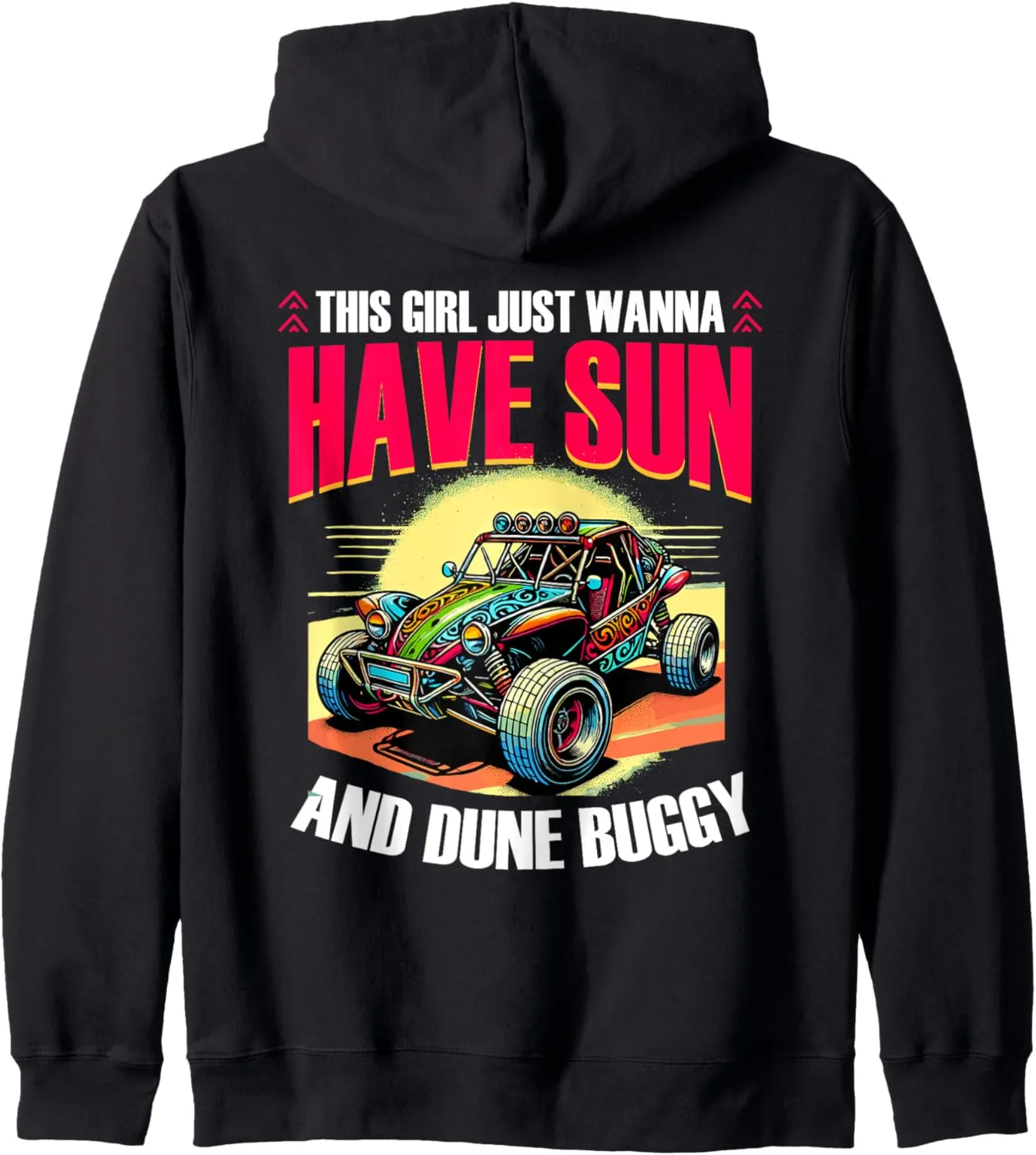 Sand Sun Beach Race Rail Racing Car Girl Dune Buggy Zip Hoodie