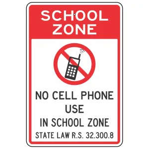 School Zone, No Cell Phone Use In School Zone (Louisiana State Law) Sign