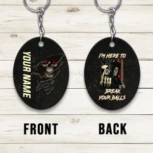 Skull Pool 8 Ball I'm Here To Break Your Balls Personalized Name Keychain Gift For Billiard Players