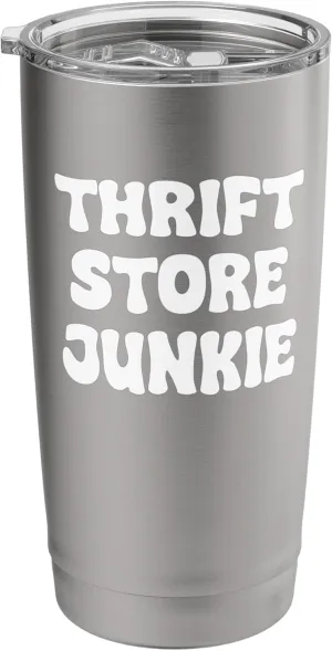 Thrift Store Junkie Funny Thrifter Tees bags and Mugs Funny Stainless Steel Insulated Tumbler