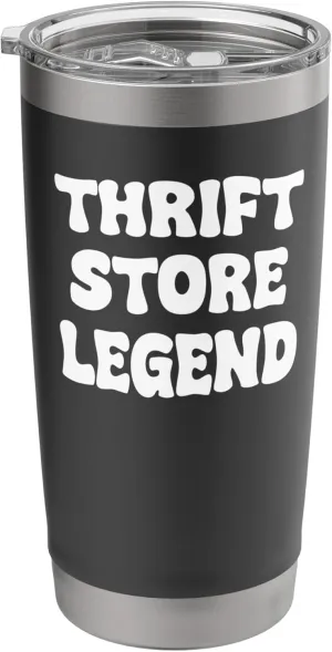 Thrift Store Legend Funny Thrifter Tees bags and Mugs Funny Stainless Steel Insulated Tumbler