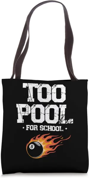 Too Pool For School Billiard Cue Pool Snooker Tote Bag