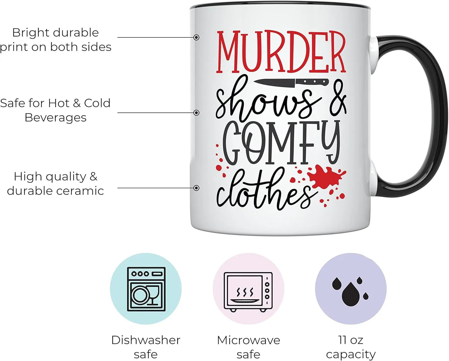 YouNique Designs Murder Shows & Comfy Clothes Mug, 11 Oz, Crime Junkie Merch, True Crime Coffee Mug for Women, Lovers Merchandise (Black Handle)